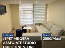 JEPET ME QERA AFATGJATE STUDIO DUPLEX NE VLORE