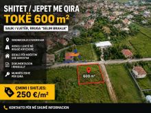 SHITET TOKE 600M2 \"SAUK I VJETER\" 150.000 EURO